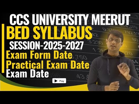 B.Ed Session 2025–2027 – Full Syllabus + Exam Form + Practical + Exam Date Update |