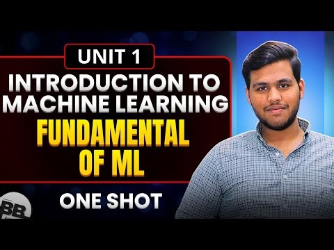 Unit 1 Introduction to Machine Learning | Fundamentals of Machine Learning | One Shot