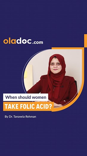 3.1K views · 1.2K reactions | When and how should women take folic acid? By Dr. Tanzeela Rehman (Gynecologist) #oladoc #folicacid #pregnancy #pregnant #instagram #instareels #pakistan #islamabad #lahore #karachi | oladoc.com | Facebook