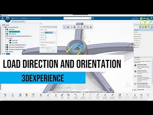3DEXPERIENCE Tutorials - Load Direction and Orientation
