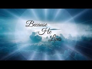 Because He Lives - Piano Solo