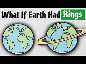 What If Earth Had Rings Like Saturn? | Mind-Blowing Science Explained