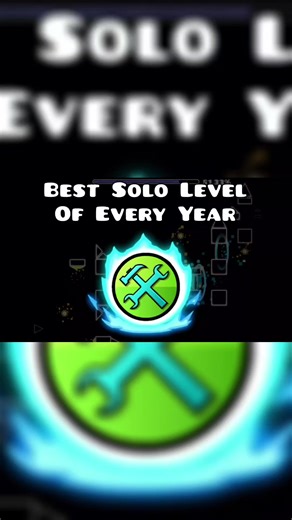 Best Solo Level Of Every Year #geometrydash #gd #geometrydashlevel #tiktok