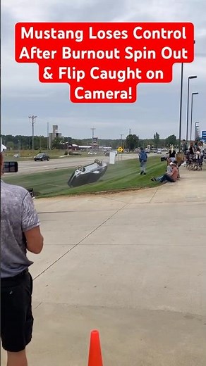 Mustang Loses Control After Burnout Spin Out & Flip Caught on Camera! #ford #mustang