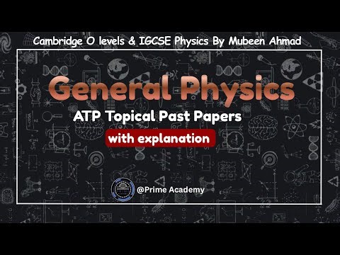 ATP Past Papers | General Physics | O levels & IGCSE Physics .