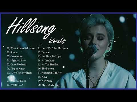 Hillsong Worship Best Praise Songs Collection 2024 Gospel Christian Songs Of Hillsong Worship