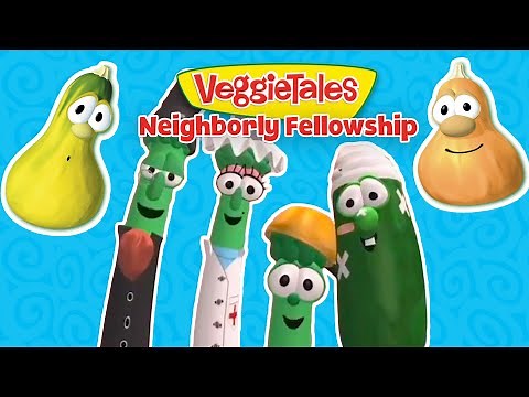 Neighborly Fellowship 💛 VeggieTales 🌱 Growing Together in Community