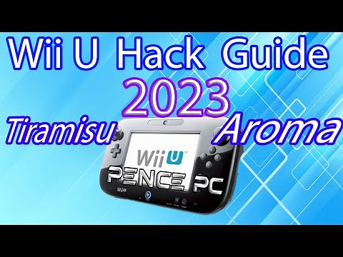 (Outdated)Wii U 2023 Aroma/Tiramisu Hacking Guide - Play Games from USB