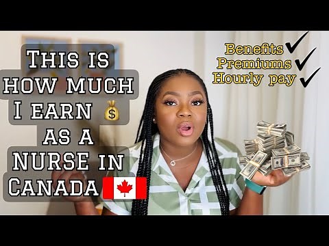 NURSE SALARY: How Much Nurses Actually Make in Canada, RN/RPN/LPN/NP -Overtime hours - Benefits
