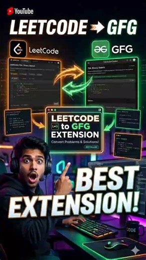 LeetCode ➜ GFG in One Click 🤯