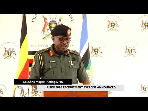 UPDF 2026 RECRUITMENT EXERCISE ANNOUNCED