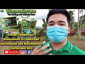 Competency Assessment in Landscape Installation & Maintenance (Softscape) NCII | Villaconzoilo Farm
