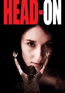 Head-On streaming: where to watch movie online?