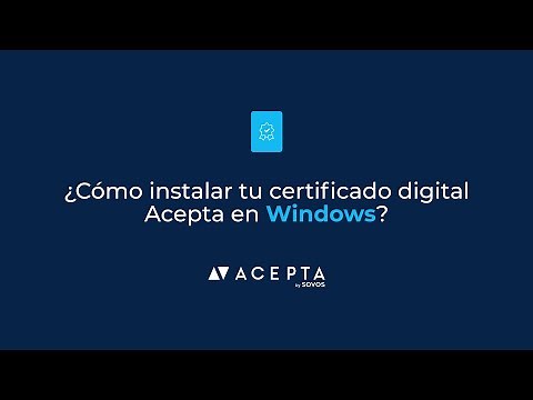 ¿Cómo instalar tu certificado digital en Windows?