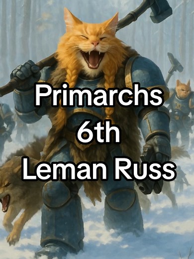 Leman Russ: The Legendary Wolf King Explained