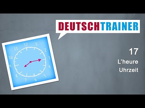 Allemand pour débutants (A1/A2) | Deutschtrainer: L’heure