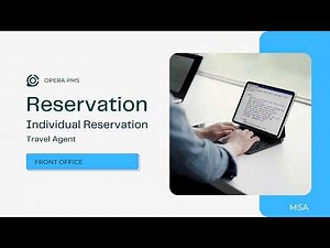Opera PMS Tutorial - Individual Reservation Travel Agent