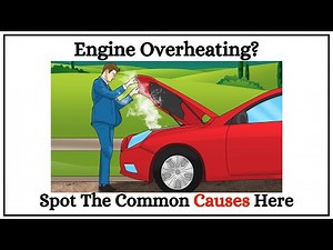 13 Common Causes Of Engine Overheating & DIY Fixes