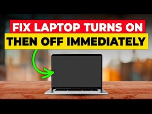 How To Fix Laptop Turns On And Then Off Immediately (Troubleshoot Laptop Turn On & Off Immediately)