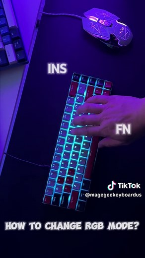 How to change lighting mode?try press these two buttons:INS FN😉😉#mechanicalkeyboard #RGB #lighteffects #techtok #membranekeyboard #magegee #fupシ #gamingkeyboard #gamingontiktok #techtokers