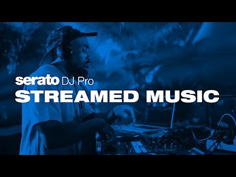 How to DJ with Streamed music in Serato DJ Pro