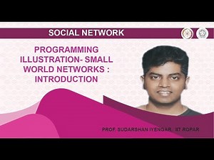 Programming illustration- Small world networks : Introduction