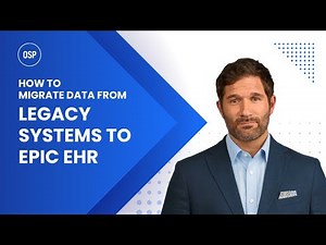How to Migrate Data from Legacy Systems to Epic EHR