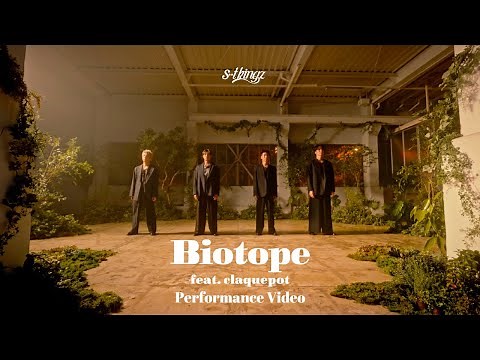 s**t kingz / Biotope feat. claquepot -Performance Video-