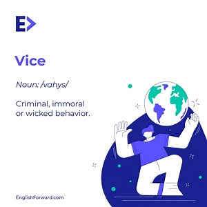 Vice has many meanings. One of them being a criminal, immoral or evil habit or practice. ⁠ ⁠ E.g. The police have smashed a vice ring in Chicago.⁠ ⁠ For more ‘Vice’ meanings, visit the Oxford Languages website.⁠ ⁠ Share with us how you would use vice in a sentence. | EnglishForward.com Learn and Perfect Your English | Facebook