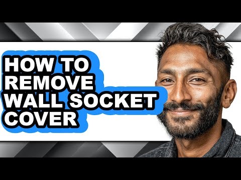 How to Remove Wall Socket Cover - Step by Step