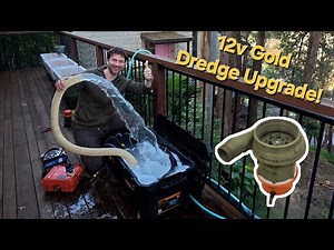 Bilge Pump Upgrade for 12 Volt Gold Dredging. This Thing is AMAZING!