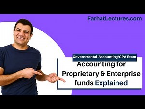 Accounting for Proprietary Funds | Enterprise funds | CPA exam | Governmental accounting Course