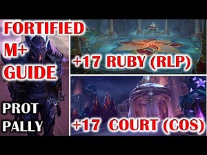 WOW DRAGONFLIGHT FORTIFIED +17 RUBY LIFE POOLS (RLP) & +17 COURT (COS) MYTHIC PLUS DUNGEON GUIDE