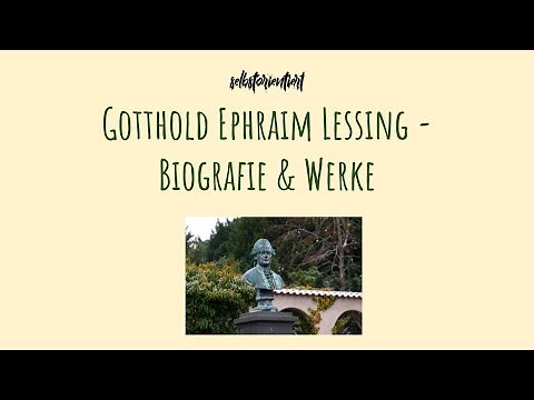 Biography & Works of Gotthold Ephraim Lessing - Profile | Era | Areas of Interest | Family