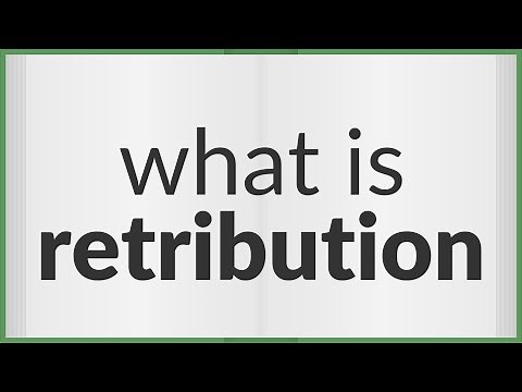Retribution | meaning of Retribution