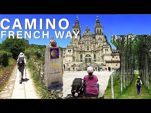 CAMINO FRANCES | CAMINO DE SANTIAGO FRENCH WAY | Guide & Itinerary | Sarria to Santiago Last 115km