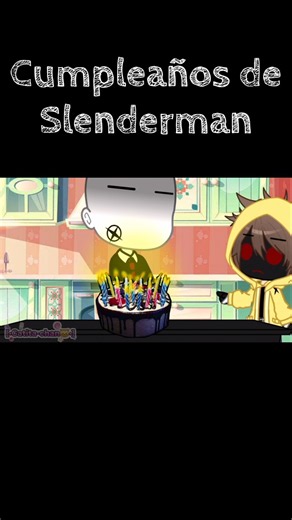 🎉Cumpleaños de Slenderman✨(era ayer 🤡)¦meme¦🖤^Gacha Nox^💀[•Gatita-chan😺•]#creepypasta #gachaclub