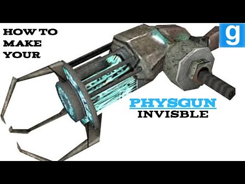 Invisible Physgun Tutorial [GMOD]