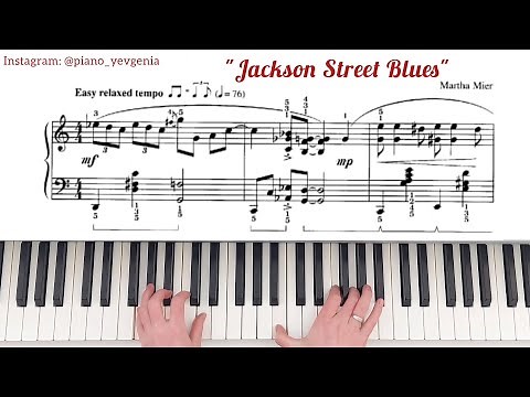 Jackson Street BlUES - Martha Mier (piano sheet & tutorial) / "Вуличний Блюз" - М.Мієр