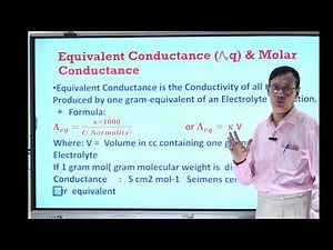 Specific/ Molar/ Equivalent Conductance for B.Sc./B.Ed. Students by Prof. Kallol K. Ghosh