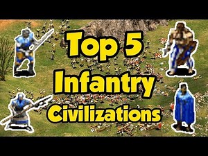 Top 5 Infantry Civilizations