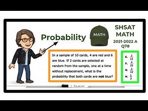 SHSAT Math - Sample Test 2021-2022 A - Question 78 / Probability