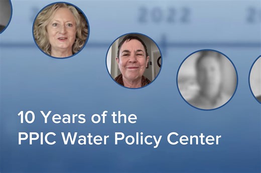 10 Years of the PPIC Water Policy Center