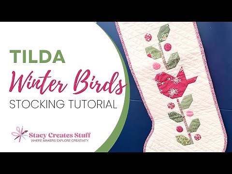 Sew a HUGE Christmas Stocking | TILDA Merry Little Christmas