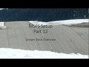 MSFS 12 Stream Deck overview