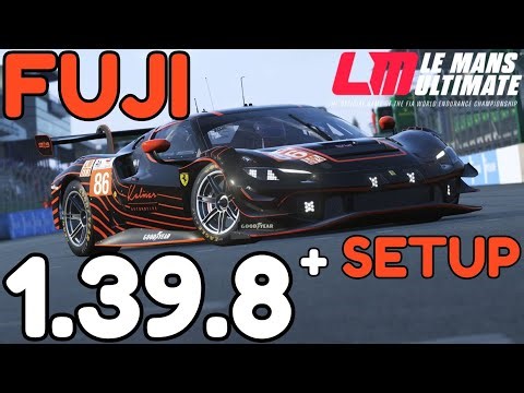 ✍️FUJI GUIDE + QUICK LAP + SETUP | FERRARI 296 LMGT3 | 1.39.8 | LE MANS ULTIMATE
