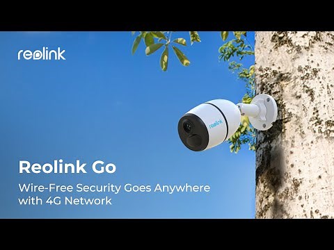 Reolink Go: 4G Battery Powered Security Camera – A New Way to Roam Free