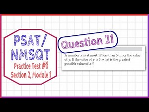 PSAT / NMSQT Question 21 from Practice Test 1 Section 2 Module 1