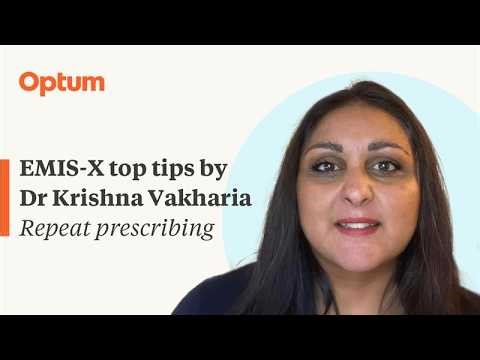 EMIS-X top tips by Dr Krishna Vakharia: Repeat prescribing