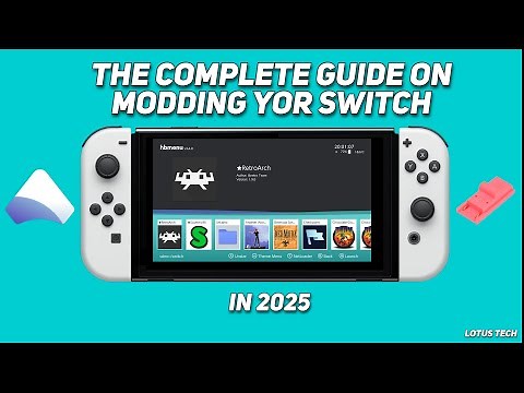 How To Mod Your Nintendo Switch (Complete Guide 2025)